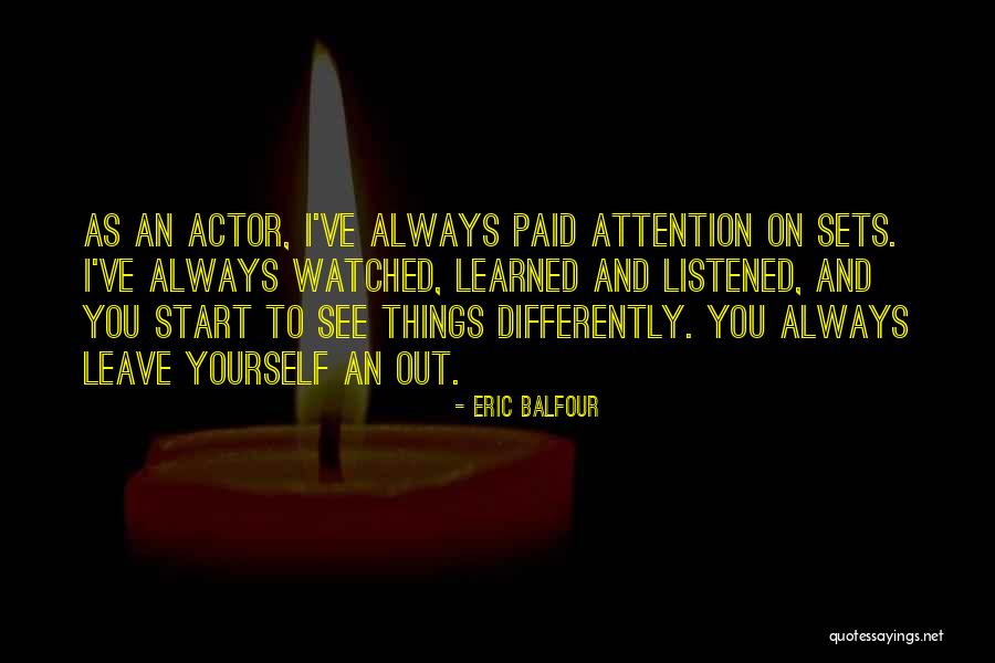 Treppenstufenprofile Quotes By Eric Balfour Treppenstufenprofile Quotes By Eric Balfour