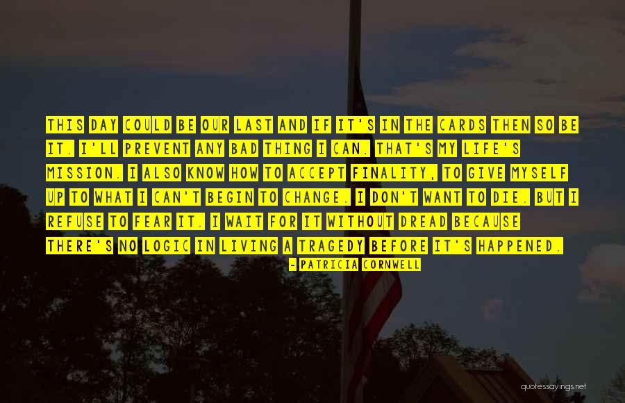 Trepsat Quotes By Patricia Cornwell Trepsat Quotes By Patricia Cornwell