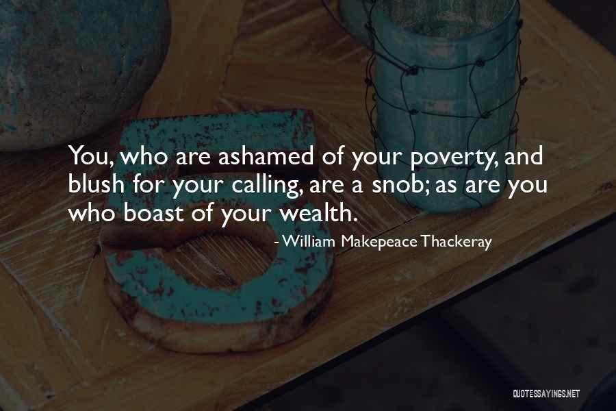 Trepte Ale Quotes By William Makepeace Thackeray Trepte Ale Quotes By William Makepeace Thackeray