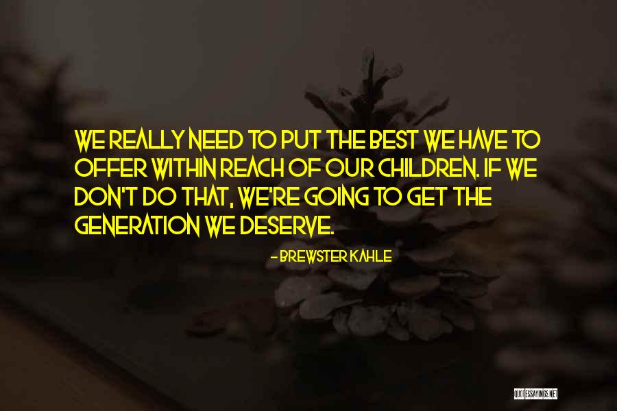 Tres Quotes By Brewster Kahle Tres Quotes By Brewster Kahle