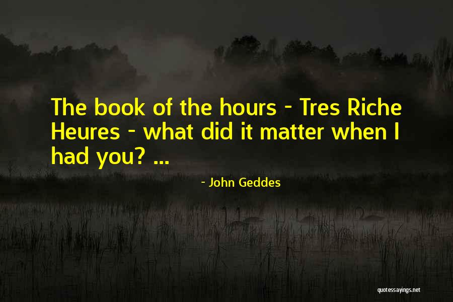 Tres Quotes By John Geddes Tres Quotes By John Geddes
