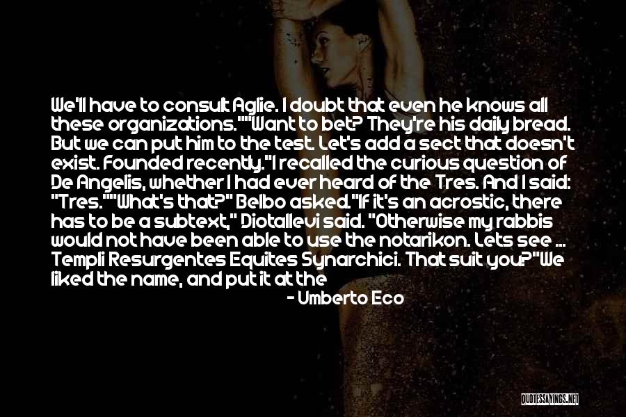 Tres Quotes By Umberto Eco Tres Quotes By Umberto Eco