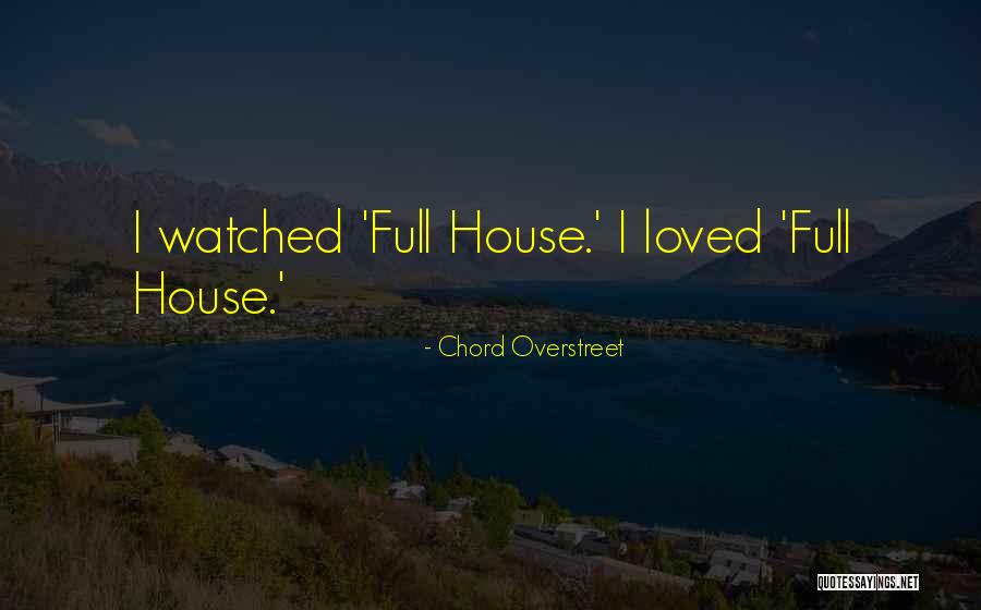 Trescientos O Quotes By Chord Overstreet Trescientos O Quotes By Chord Overstreet