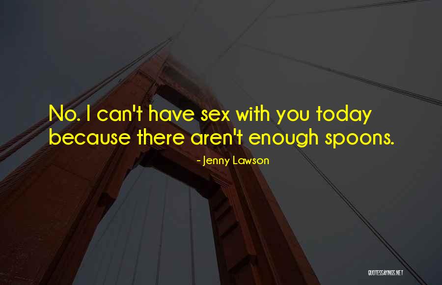 Trescony Park Quotes By Jenny Lawson Trescony Park Quotes By Jenny Lawson