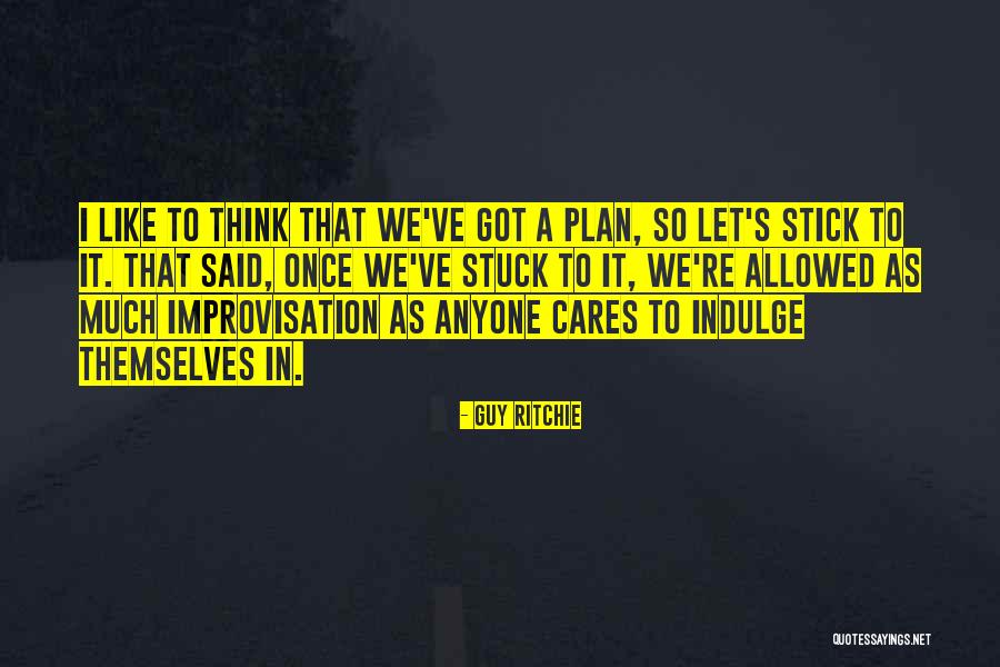 Treseder Uci Quotes By Guy Ritchie Treseder Uci Quotes By Guy Ritchie