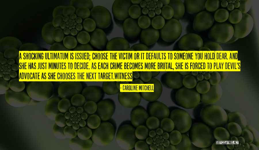 Tresloucados Quotes By Caroline Mitchell Tresloucados Quotes By Caroline Mitchell