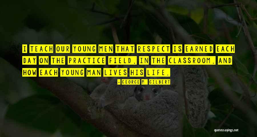 Tresloucados Quotes By George M. Gilbert Tresloucados Quotes By George M. Gilbert