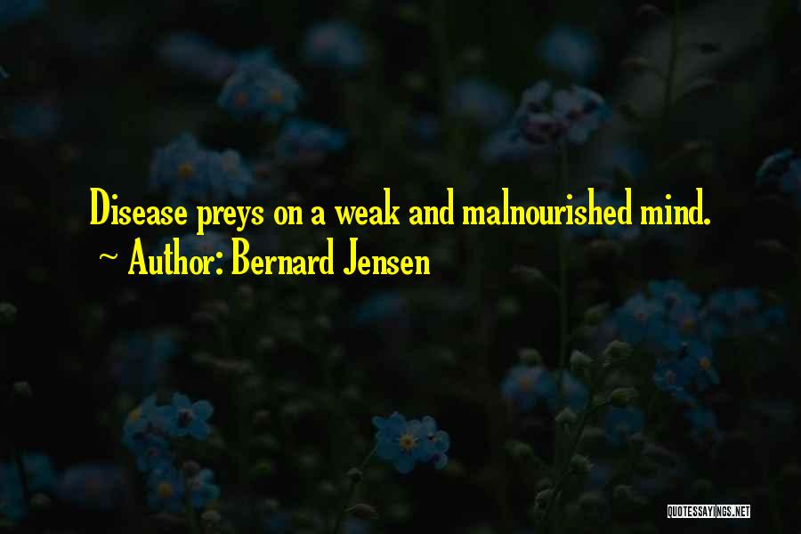 Tresor Quotes By Bernard Jensen