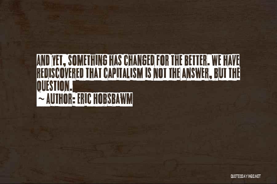 Tresor Quotes By Eric Hobsbawm