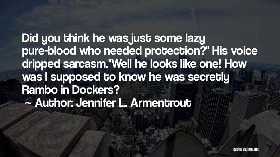 Tresor Quotes By Jennifer L. Armentrout