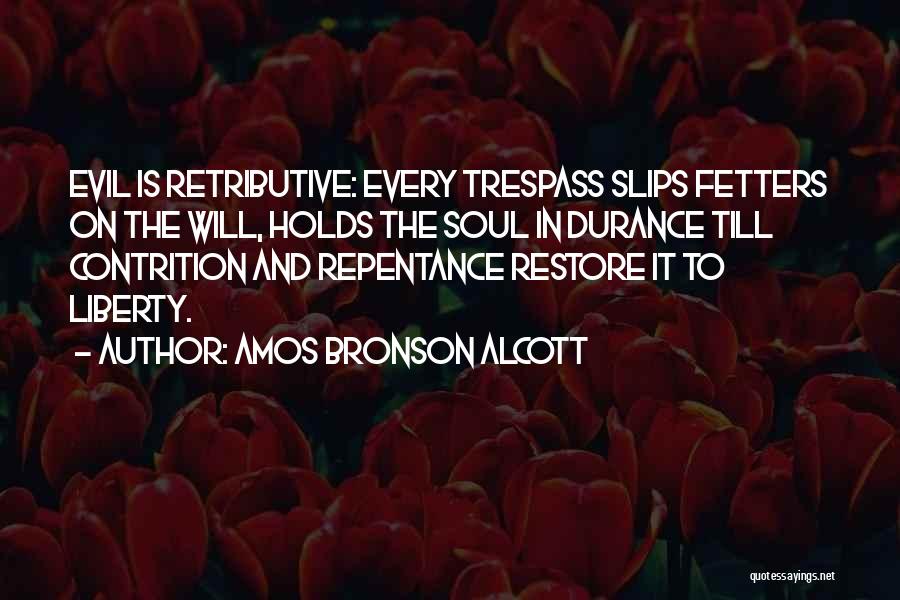 Trespass Quotes By Amos Bronson Alcott