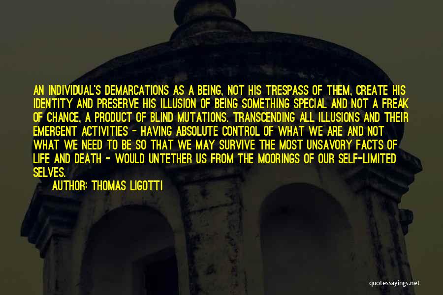Trespass Quotes By Thomas Ligotti