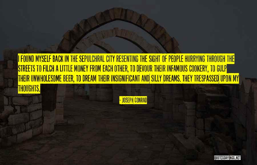 Trespassed Quotes By Joseph Conrad Trespassed Quotes By Joseph Conrad