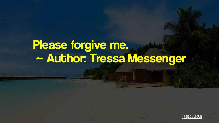 Tressa Messenger Quotes 145814