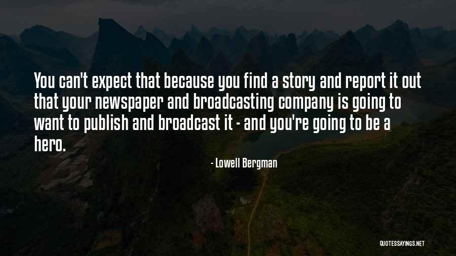 Tressia Pankewicz Quotes By Lowell Bergman Tressia Pankewicz Quotes By Lowell Bergman