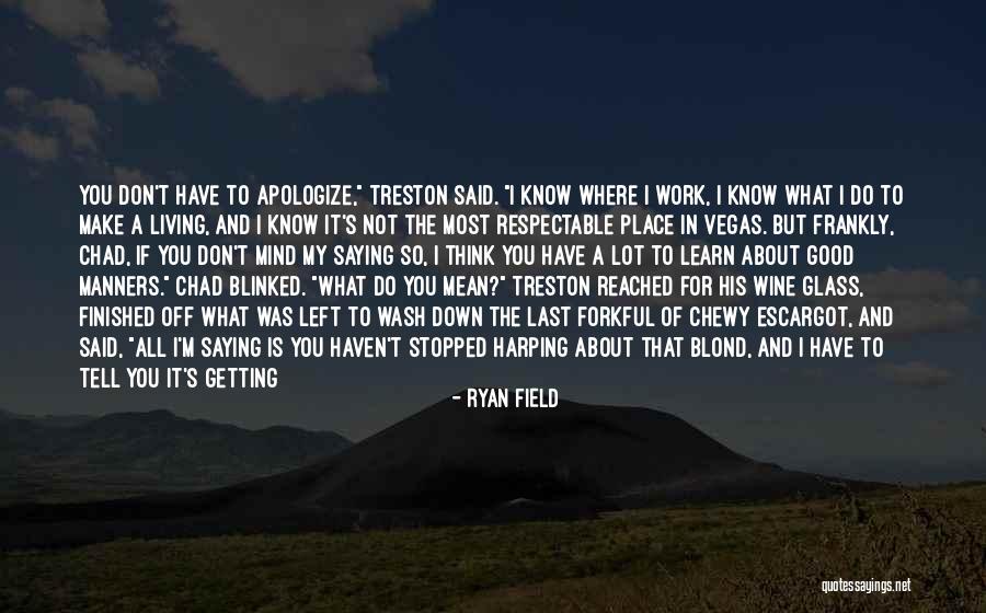 Treston Inc Quotes By Ryan Field Treston Inc Quotes By Ryan Field