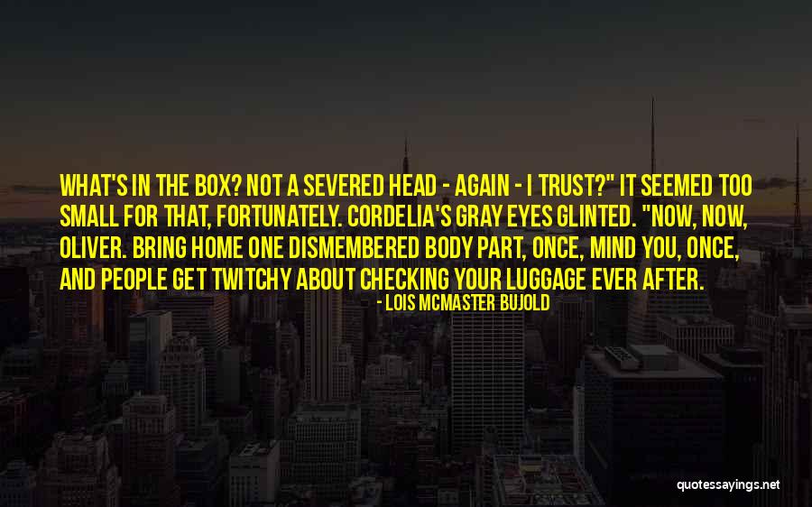 Tretchikoff Chinese Quotes By Lois McMaster Bujold Tretchikoff Chinese Quotes By Lois McMaster Bujold