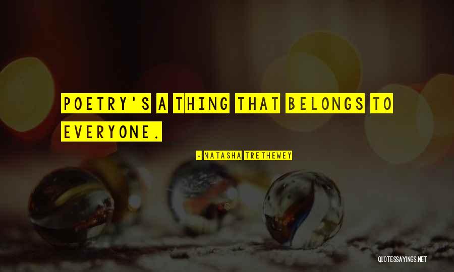 Trethewey Quotes By Natasha Trethewey Trethewey Quotes By Natasha Trethewey