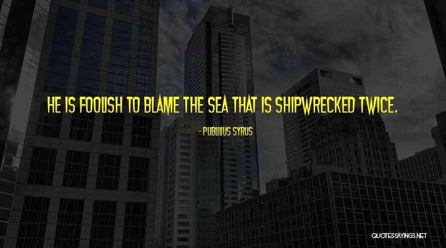 Tretiak Exercise Quotes By Publilius Syrus