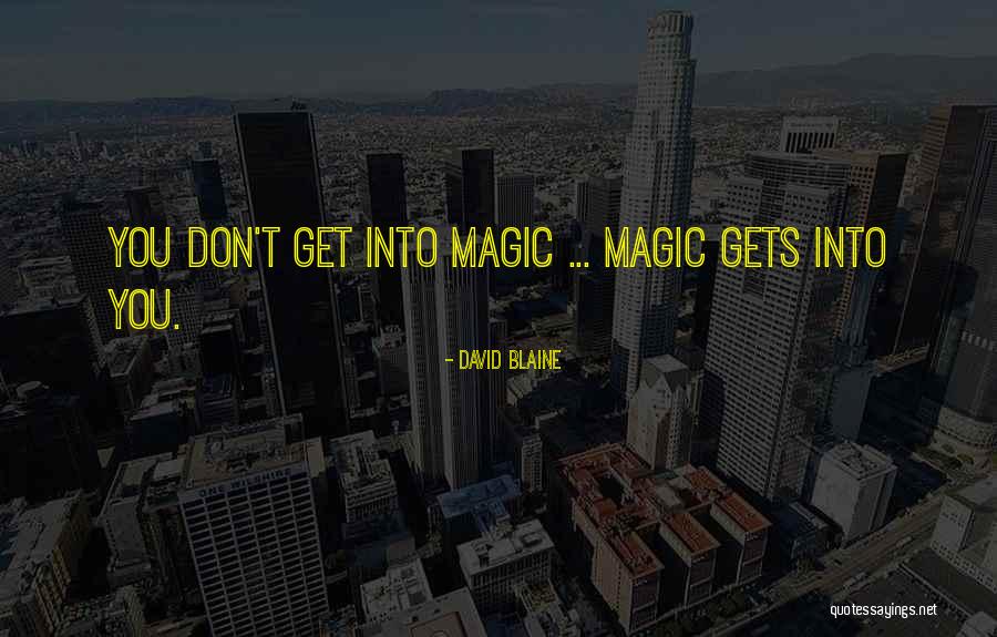 Tretji Rajh Quotes By David Blaine Tretji Rajh Quotes By David Blaine