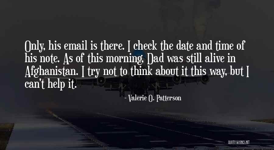 Treurende Quotes By Valerie O. Patterson Treurende Quotes By Valerie O. Patterson