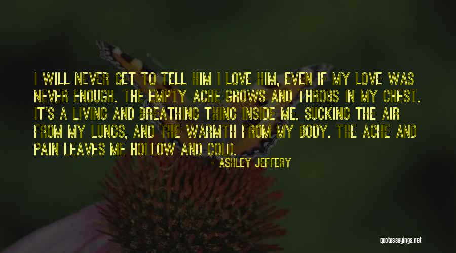 Treurniet En Quotes By Ashley Jeffery Treurniet En Quotes By Ashley Jeffery