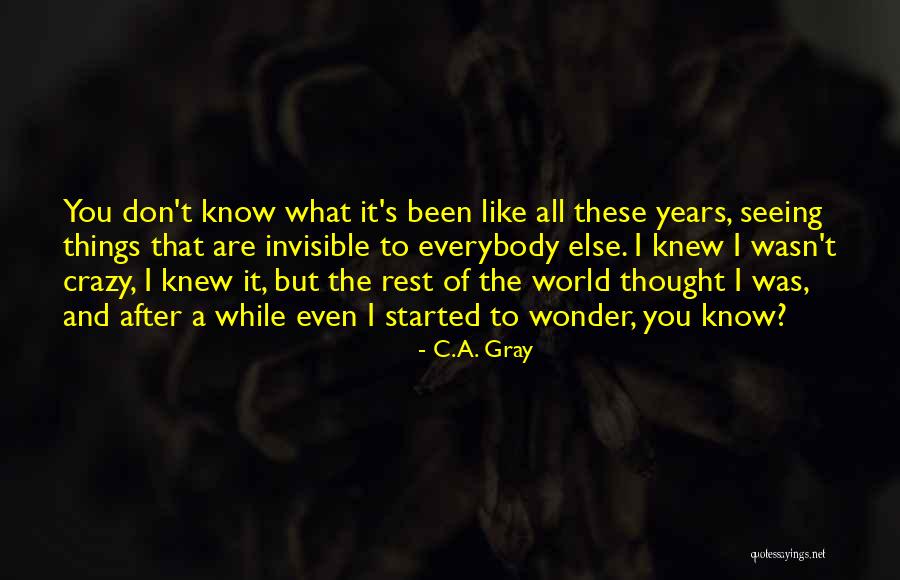 Trevasaur Quotes By C.A. Gray Trevasaur Quotes By C.A. Gray