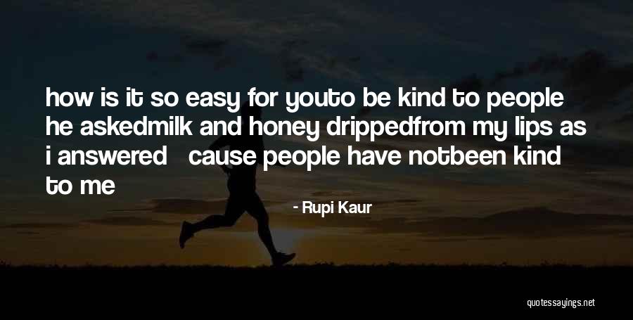 Trevena Quotes By Rupi Kaur Trevena Quotes By Rupi Kaur