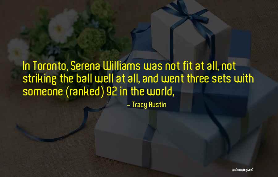Treverton College Quotes By Tracy Austin Treverton College Quotes By Tracy Austin