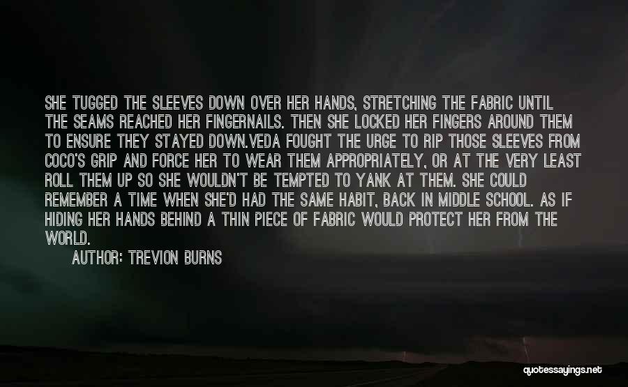 Trevion Burns Quotes 1685748