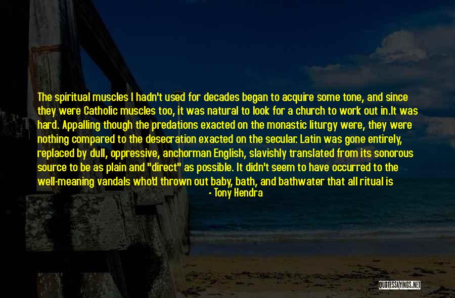Trevion Sneed Quotes By Tony Hendra Trevion Sneed Quotes By Tony Hendra