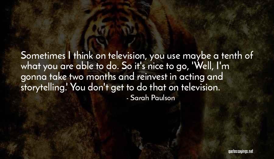 Trevion Stevenson Quotes By Sarah Paulson Trevion Stevenson Quotes By Sarah Paulson