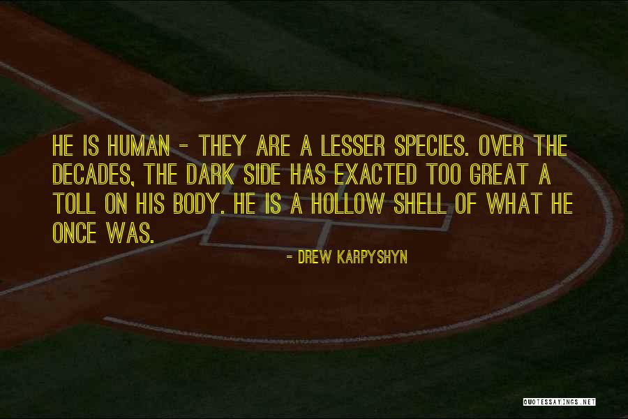 Trevion Thompson Quotes By Drew Karpyshyn Trevion Thompson Quotes By Drew Karpyshyn