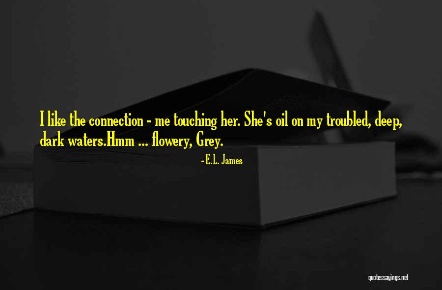 Treviso Oggi Quotes By E.L. James Treviso Oggi Quotes By E.L. James