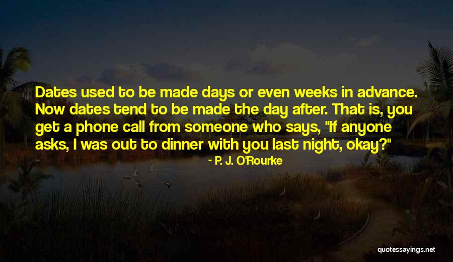 Trevon Hill Quotes By P. J. O'Rourke Trevon Hill Quotes By P. J. O'Rourke