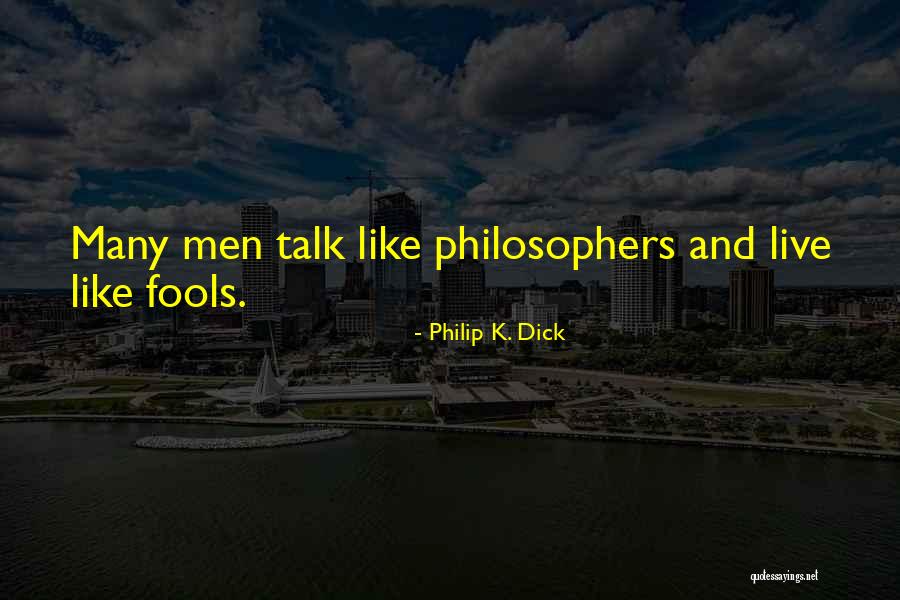 Trevon Hill Quotes By Philip K. Dick Trevon Hill Quotes By Philip K. Dick