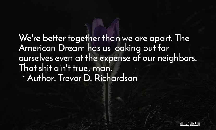 Trevor D. Richardson Quotes 1415250