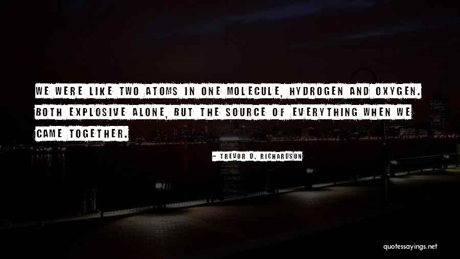 Trevor D. Richardson Quotes 1647664 Trevor D. Richardson Quotes 1647664