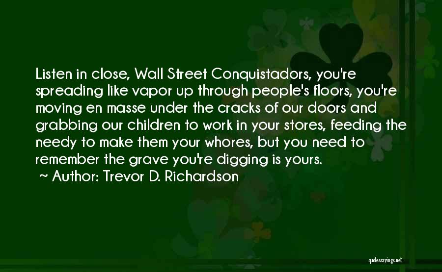 Trevor D. Richardson Quotes 892610