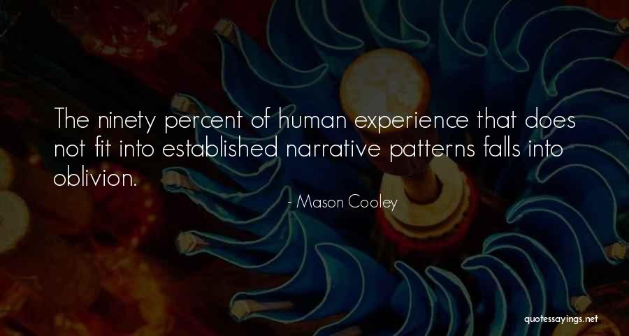 Trevor Daniel Quotes By Mason Cooley Trevor Daniel Quotes By Mason Cooley