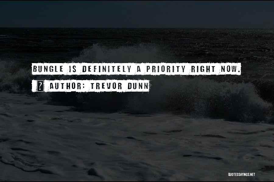 Trevor Dunn Quotes 2250082