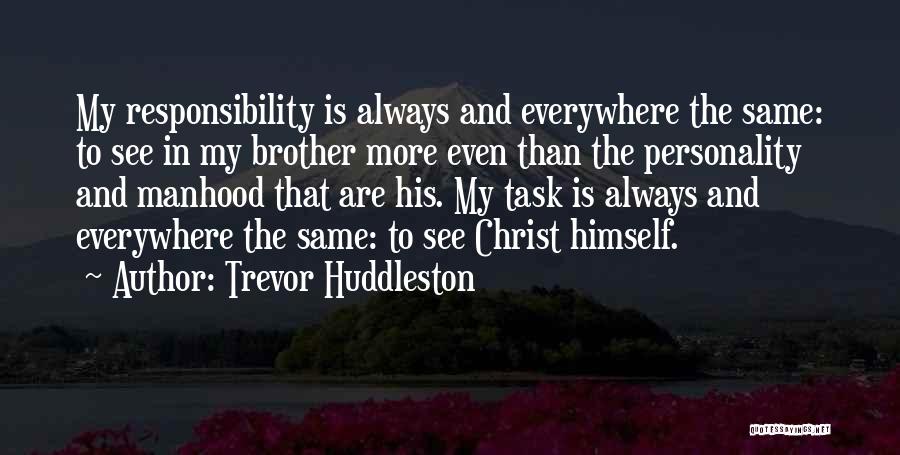 Trevor Huddleston Quotes 236499