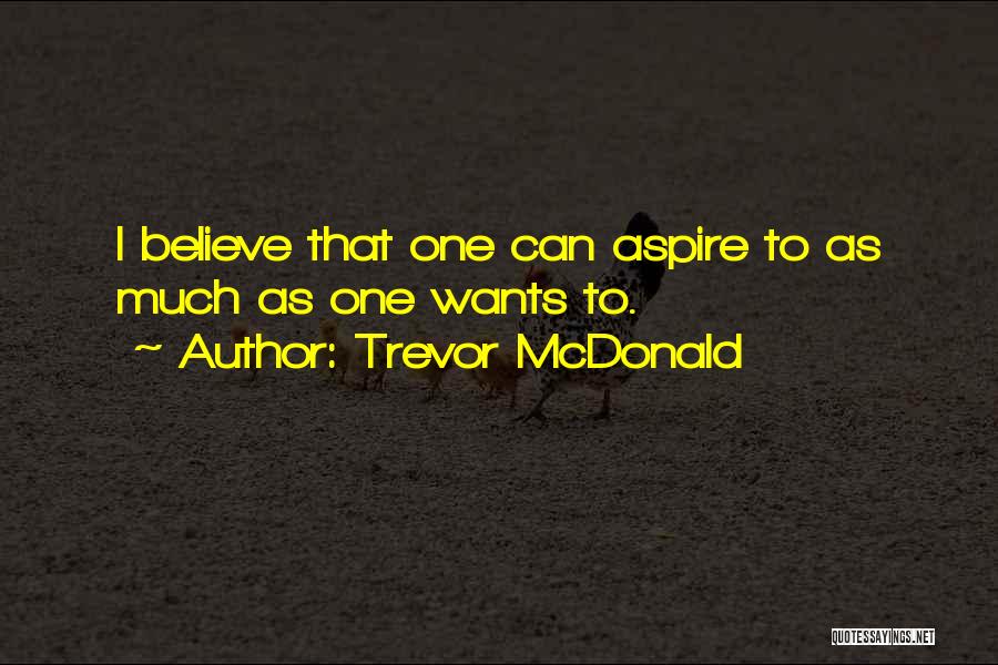 Trevor McDonald Quotes 401150
