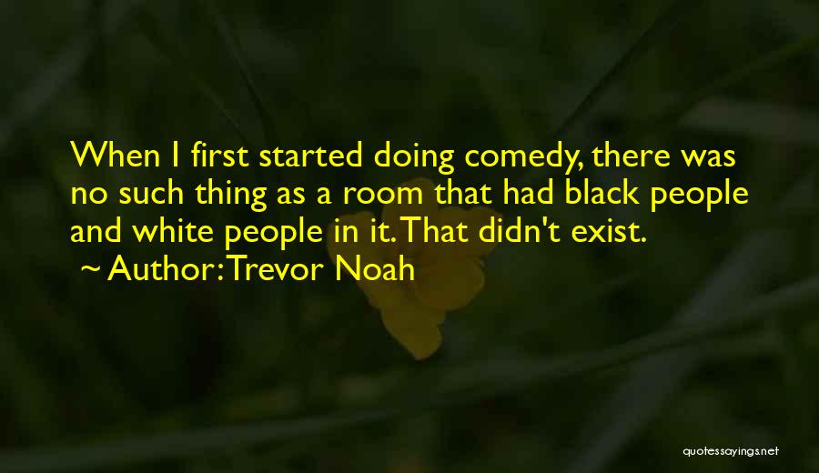 Trevor Noah Quotes 1040543