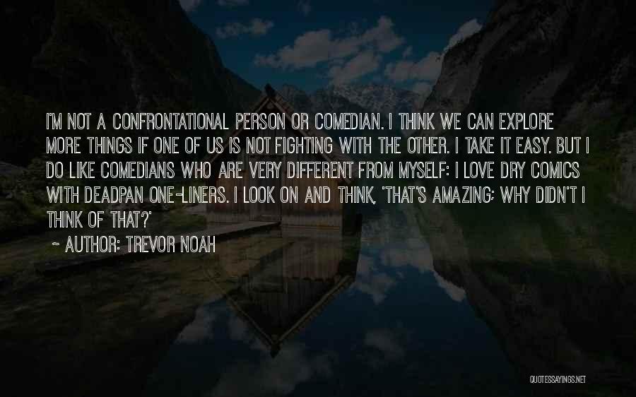 Trevor Noah Quotes 1112038