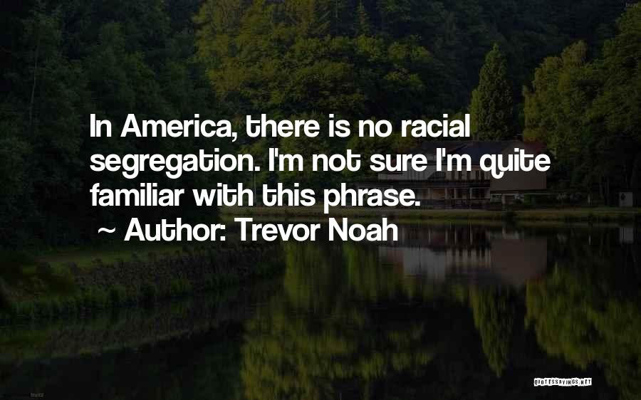Trevor Noah Quotes 1128394