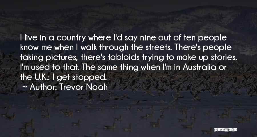 Trevor Noah Quotes 1241506