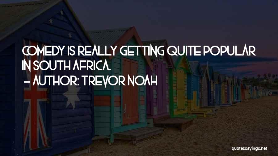 Trevor Noah Quotes 1332014