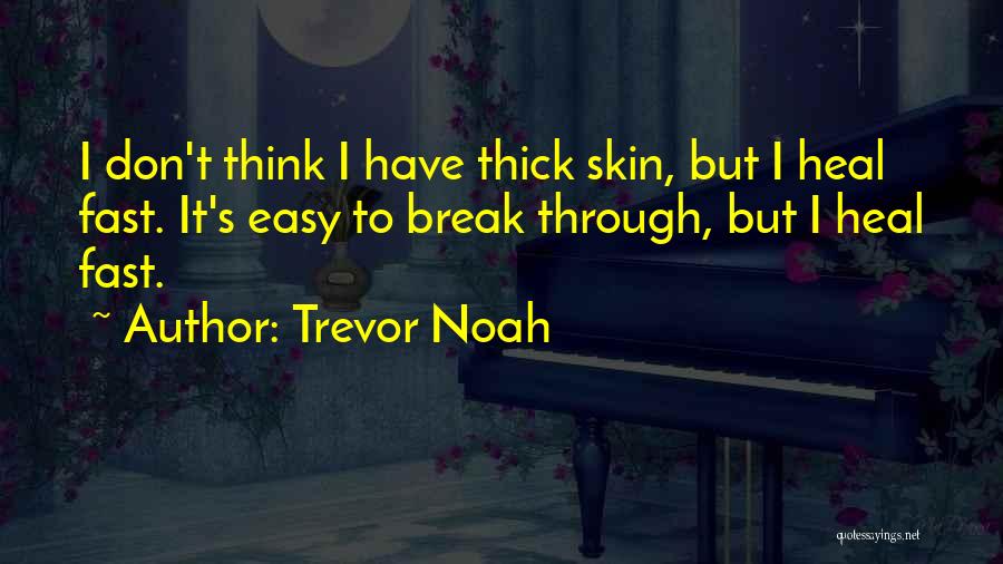 Trevor Noah Quotes 1895619