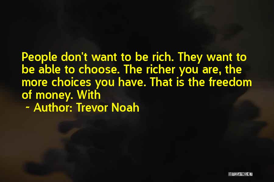 Trevor Noah Quotes 1907899